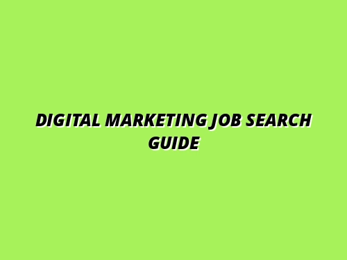 Digital Marketing Job Search Guide